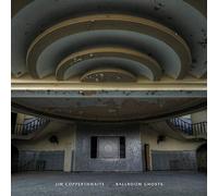 Copperthwaite,Jim - Ballroom Ghosts