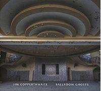 Copperthwaite,Jim - Ballroom Ghosts [Vinilo]