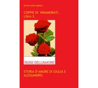 COPPIE DI INNAMORATI. Libro 3.