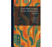 Copy 1930 Stories Plays, Poems and Essays