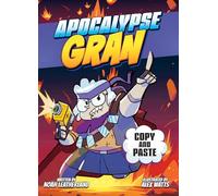 Copy and Paste (Apocalypse Gran)