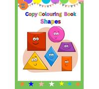 Copy Colouring Book of Shapes with simple illustrations for children and kids of age group 1 to 10 years. Children Coloring book for simple shapes of ... Shapes for Kids Shapes ,Fun with Shapes.