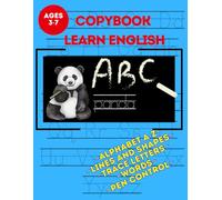 Copybook Learn English: Alphabet a-z, Lines and shapes, Trace letters, words, pen control for Kids Ages 3-7: Handwriting Practice Workbook