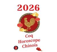 Coq Horoscope Chinois 2026