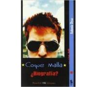 Coque Malla: ¿biografia?