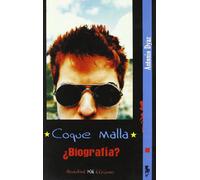 COQUE MALLA BIOGRAFIA (MOVIDA)