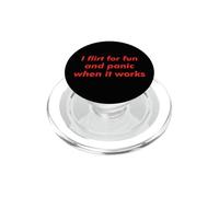 Coqueteo por diversión y pánico Cuando Funciona Humor sarcástico PopSockets PopGrip para MagSafe