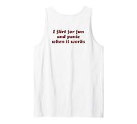 Coqueteo por diversión y pánico Cuando Funciona Lema Divertido Camiseta sin Mangas