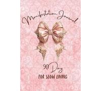 Coquette Aesthetic Journal: Offline Life Guided Gratitude Journal: 90 Days of Motivational Prompts for Manifestation, Slow Living, and Digital Detox (Vintage Pink Bow Design, Portable 6x9)