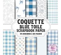 Coquette Blue Toile Scrapbook Paper Vol 01: Double-Sided Sheets for Crafting & Scrapbooking Decorative Crafts, Origami & Wrapping Papers.