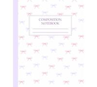 Coquette Bow Composition Notebook College Ruled: Aesthetic Pink and Lavender Ribbon Pattern Lined Journal - Cute Girly Writing Notebook for Women, Teens & Girls