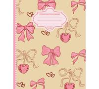 Coquette Bow Composition Notebook: Cute Beige And Pink Aesthetic for School & Journaling
