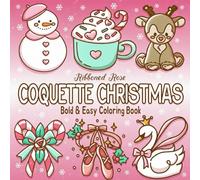 Coquette Christmas Bold & Easy Coloring Book: Simple and Cute Girly Designs for the Holidays and Winter Season