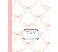 Coquette Composition Notebook, College Ruled: Pink Stripe Bows | Cute and Preppy Aesthetic | Perfect For Teen Girls and Women