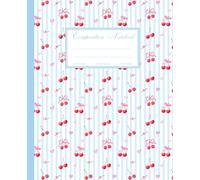 Coquette Composition Notebook: Cute Girly Red Cherries & Pink Bows Wide Ruled Journal | Preppy Aesthetic School Supplies for Girls, Teens and Women | 7.5 x 9.25", 110 Pages.
