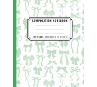Coquette Composition Notebook: : Cute Green Bow Aesthetic | Wide-Ruled Lined Journal for School, College, Office & Everyday Writing - 7.5 x 9.25”, 110 Pages