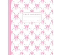 Coquette Composition Notebook: Cute Pink Bow Journal | Aesthetic College Ruled School Notebook for Girls, Teens, Students & Women | Girly, Preppy & Back to School Stationery