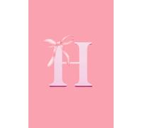 Coquette Composition Notebook Girly Aesthetic Pink Bow Initial H: 6 x 9 College-Ruled Paper - Cute Preppy Journal for Teen Girls, Women, Students, Personalized Gifts