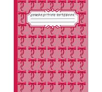 Coquette Composition Notebook: Girly Aesthetic Pink Bow School Supplies - Perfect for Students, Journaling, and Writing! Lined Journal: 7.5" x 9.25"