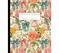 Coquette Composition Notebook - Pink Aesthetic College Ruled Journal for Girls with Cute Bows: Perfect for School, Journaling, or Note-Taking | 120 ... Coquette Pink Notebook for Girls and Teens