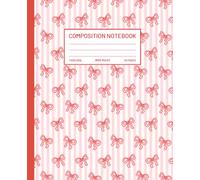 Coquette Composition Notebook: Preppy Aesthetic Pink & Red Bows with Stripes | Super Cute School Supplies for Teen Girls, Kids, Women | 110 Pages, 7.5 x 9.25".