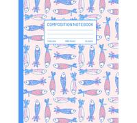 Coquette Composition Notebook Wide Ruled: Cute Girly Aesthetic Hand Drawn Sardine Fish with Bow Journal | Kawaii School Supplies for Girls, Teens, Kids | | 110 Pages, 7.5 X 9.25"