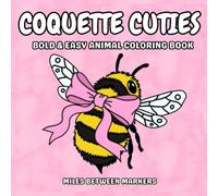 Coquette Cuties: Bold & Easy Animal Coloring Book