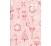 Coquette Pink Christmas Journal 2026: Aesthetic Guided Notebook & Planner for Girls: Cute Pastel Winter Diary with Habit Trackers, Savings Goals, ... Gift for Teens & Women (6x9 Inch, 140 Pages)