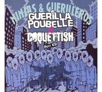 Coquettish & Guerilla Poubelle - Ninjas & Guerilleros