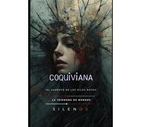 COQUIVIANA: "El Lamento de los Hilos Rotos" (INCAS)