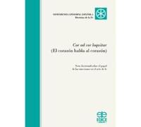 COR AD COR LOQUITUR (EL CORAZON HABLA AL CORAZON) (DOCTRINA DE LA FE)