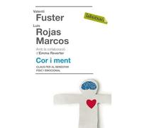 Cor i ment: Claus per al benestar físic i emocional (LABUTXACA)