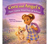 Cora and Angel's Furr-tastic First Day of School