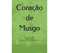 Coração de Musgo: Uma história sobre amizade, floresta e coragem