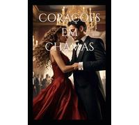 CORAÇÕES EM CHAMAS