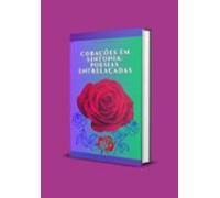 Corações Em Sintonia: Poesias Entrelaçadas (ebook)