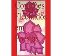 Corações Flechados Em Poesias (ebook)