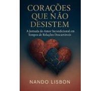 Corações Que Não Desistem (ebook)