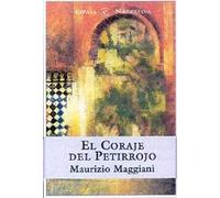CORAJE DEL PETIRROJO,EL (SIN COLECCION)