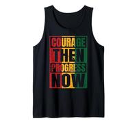 Coraje Entonces, Progreso Ahora Camiseta sin Mangas