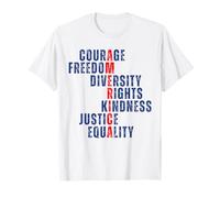 Coraje Libertad Diversidad Derechos Bondad Justicia Igualdad Camiseta