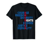 Coraje Libertad Diversidad Derechos Bondad Justicia Igualdad Camiseta