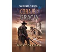 Coraje Y Gracia: Un Western Clásico