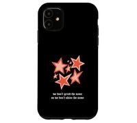 Coral Color Shine Like Us Coral Graphic Carcasa para iPhone 11