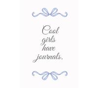 CORAL COVE HOUSE-Cool Girls Have Journals is a stylish 6 × 9 inch, 120-page notebook: Each page includes an inspirational quote at the bottom, adding ... notes, thoughts or daily reflections.