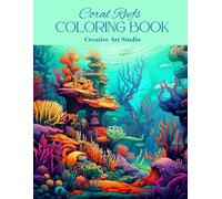 Coral Reefs Coloring Book: with Inspirational Quotes