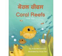 Coral Reefs (Punjabi-English): ਕੋੋਰਲ ਰੀਫਸ (Language Lizard Bilingual Explore)