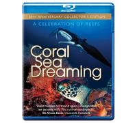 Coral Sea Dreaming- A Celebration of Reefs [Blu Ray]