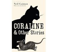 Coraline & other stories: Neil Gaiman
