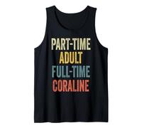 Coraline Personalized Retro Girls Part-Time Coraline Name Camiseta sin Mangas